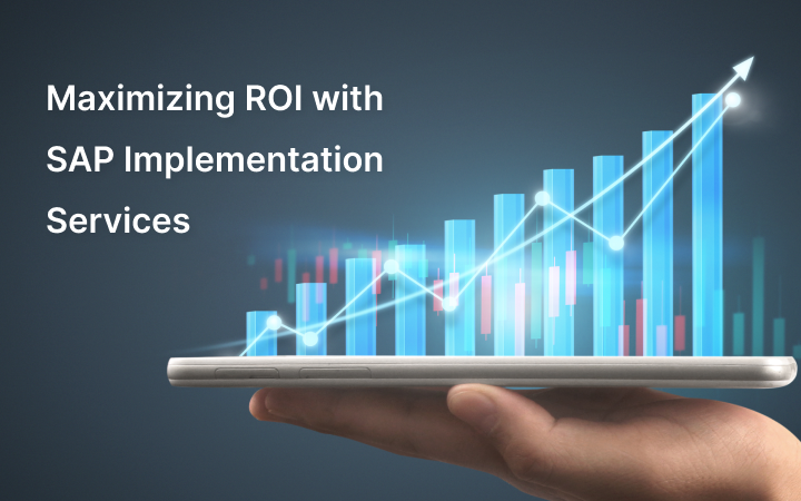 SAP Software Implementation: Strategic Consulting to Maximize ROI