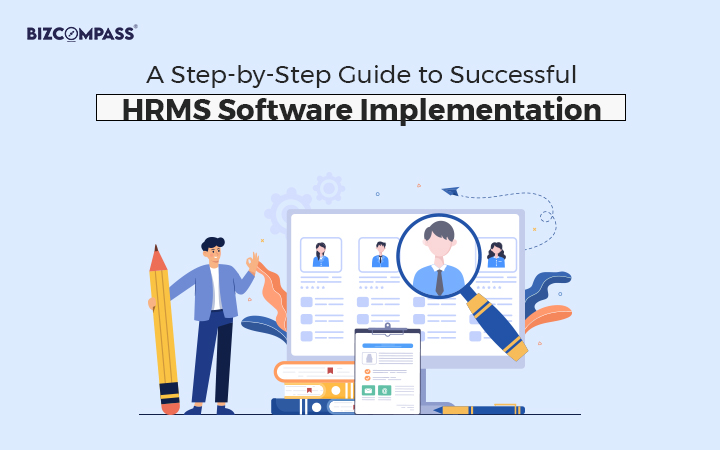 Your 8-Step Guide to Successful HRMS Software Implementation