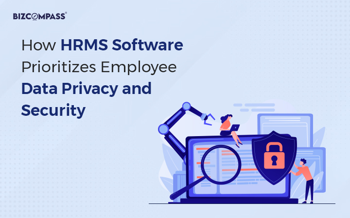 How HRMS Software Prioritizes Employee Data Privacy And Security