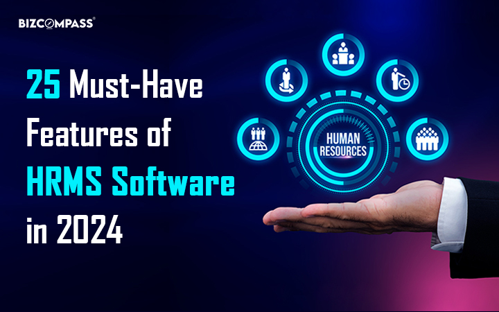 25 Must-Have Features of HRMS Software in 2024