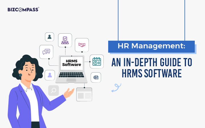 Guide to HRMS Software: Features, Benefits, and Key Components