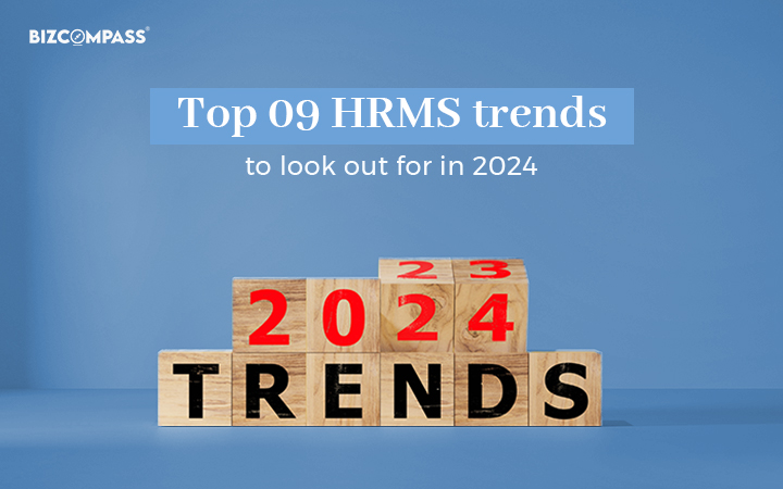 Top 9 HRMS Trends To Look Out For In 2024