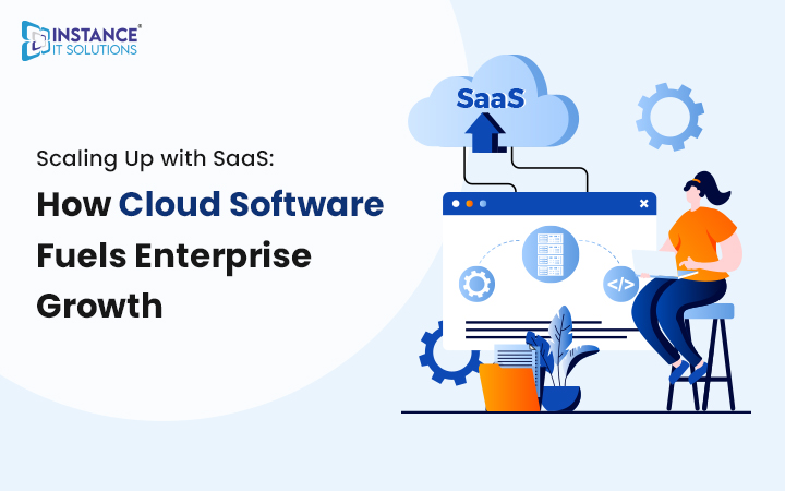 Scaling Up with SaaS - How Cloud Software Fuels Enterprise Growth