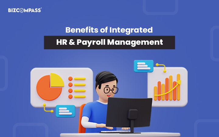 Benefits of Implementing Integrated HR and Payroll Management Software